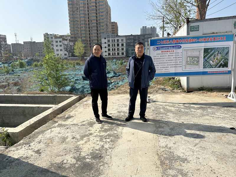 mk中国官方官网_MK(中国)
党委委员、副总经理张岩到孙八砦城中村改造项目调研项目建设工作